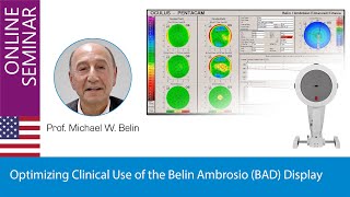 Optimizing Clinical Use of the Belin Ambrosio BAD Display  Prof Michael W Belin [upl. by Landon539]