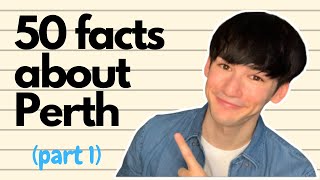 50 Facts About Perth Part 1 [upl. by Nosirrah]