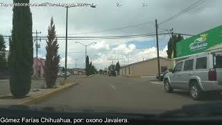 Gómez Farías Chihuahua México parte 1 [upl. by England710]