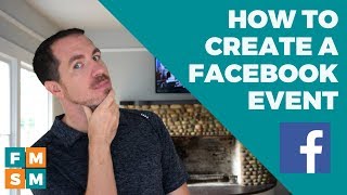 How To Create A Facebook Event Best Practices [upl. by Aietal]