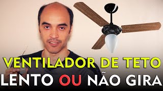 Ventilador de teto lento ou não funciona resolvido sem visita técnica [upl. by Llertnor]