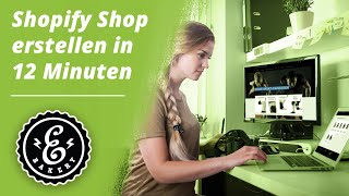 Shopify Shop erstellen in 12 Minuten  So erstellst du deinen EIGENEN Onlineshop  Shopify Tutorial [upl. by Anaibaf]