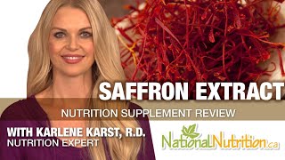 Benefits of Saffron Extract  Professional Supplement Review  National Nutrition Canada [upl. by Charis]