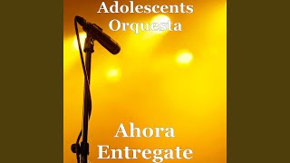 Ahora Entregate [upl. by Tirrell367]