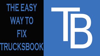 HOW TO FIX TRUCKSBOOK EASY FIX [upl. by Akemaj]