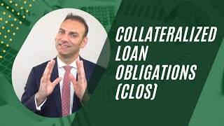 Collateralized Loan Obligations CLOs [upl. by Burt]