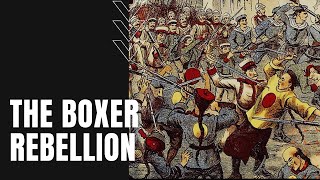 The Boxer Rebellion [upl. by Trueman531]