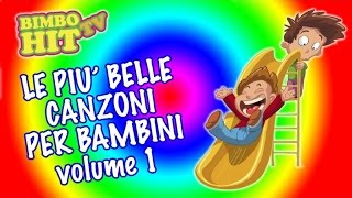 Le Più Belle Canzoni Per Bambini vol 1 [upl. by Spoor]