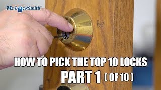 How To Pick The Top 10 Locks  Part 1 out of 10  Mr Locksmith™ Video [upl. by Freedman321]