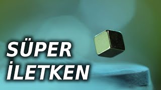 Süper İletken Nedir [upl. by Standish]