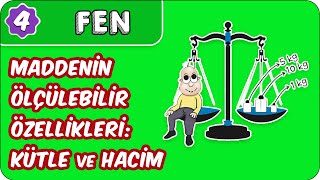 Maddenin Ölçülebilir Özellikleri Kütle ve Hacim  4 Sınıf Fen evokul Kampı [upl. by Beatty24]