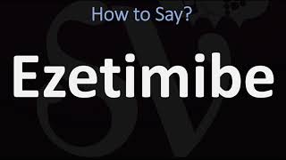 How to Pronounce Ezetimibe Zetia [upl. by Maxfield]