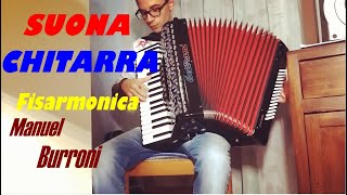 Suona Chitarra  Manuel Burroni Fisarmonica [upl. by Kam366]