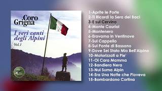 I Veri Canti Degli Alpini Vol1  Coro Grigna [upl. by Seabrooke729]