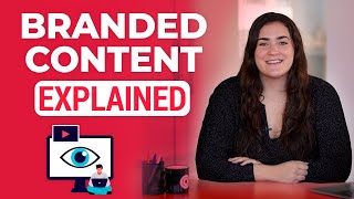 What Is Branded Content  Examples [upl. by Lalaj]