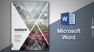 Create Cover Page in Microsoft Word  Natural Magazine Cover Designing in MS Word [upl. by Alessandro118]