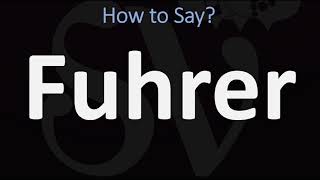 How to Pronounce Fuhrer CORRECTLY [upl. by Stanley]