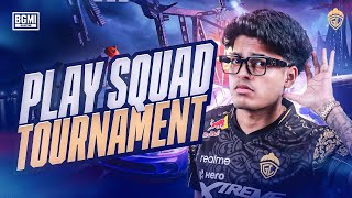 PLAY SQUAD TOURNAMENT  JONATHAN IS BACK  BGMI [upl. by Adamec]