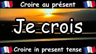 CROIRE To Believe Conjugation Song  Present Tense  French Conjugation  Le Verbe CROIRE [upl. by Niall]