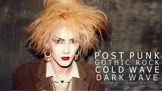 POSTPUNK COLDWAVE GOTHICROCK DARKWAVE PARTY MIX 2  YAMI SPECHIE [upl. by Dorcia]