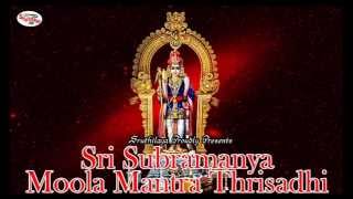 Sri Subramanya Moola Mantra Thrisadhi [upl. by Sydalg]