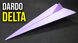 Como Hacer un Avión de Papel que Vuela Lejos quotDARDO DELTAquot  Mejores Aviones de Papel [upl. by Einahpts]