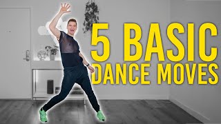 How To Dance For Beginners  5 Basic Moves [upl. by Gereld967]