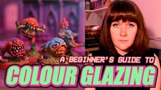 How to Glaze Miniatures A Beginners Guide to Color Glazing [upl. by Lauro]