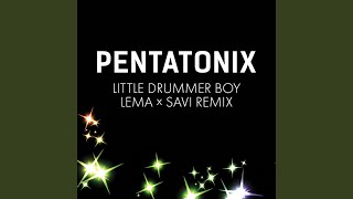 Little Drummer Boy Lema x Savi Remix [upl. by Aket736]