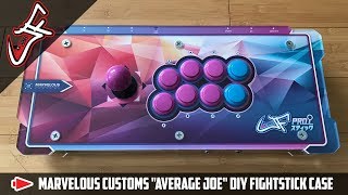 Marvelous Customs quotAverage Joequot DIY Fightstick Case [upl. by Iey488]