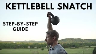 ULTIMATE Guide To The Hardstyle Kettlebell Snatch [upl. by Leizar]