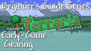 EarlyGame Gearing Terraria 14 Beginners Guide Series [upl. by Etteluap]