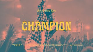 Champion  Bethel Music amp Dante Bowe [upl. by Smiley]