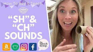 HOW TO SAY “SH” amp “CH” SPEECH SOUNDS At Home Speech Therapy Exercises amp The Speech Scoop Hand Cues [upl. by Pendleton630]