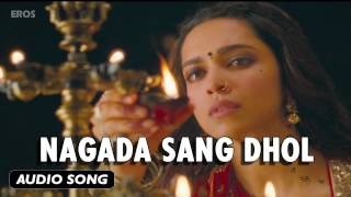 Nagada Sang Dhol  Full Audio Song  Goliyon Ki Raasleela Ramleela [upl. by Washington]