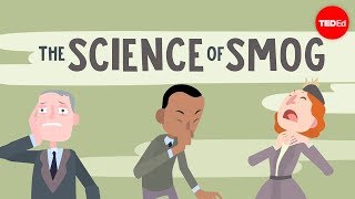 The science of smog  Kim Preshoff [upl. by Kenison]