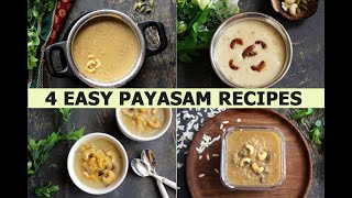 PAYASAM RECIPES  4 EASY PAYASAM RECIPES using JAGGERY [upl. by Linker905]