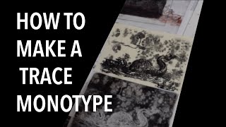 How to Make a Trace Monotype [upl. by Neuburger]