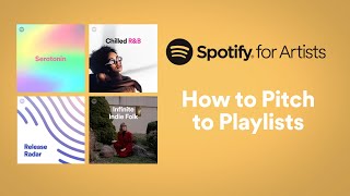 How to Pitch to Playlists  Spotify for Artists [upl. by Wagoner]