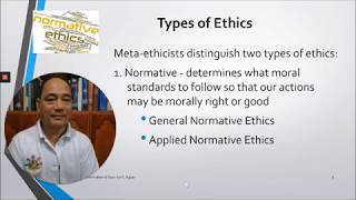 Lectures in Ethics  4 Types of Ethics  Jove S Aguas [upl. by Kirtap]