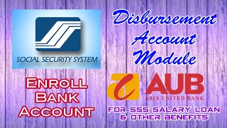 SSS Disbursement Account Enrollment  Asia United Bank AUB [upl. by Alemap]