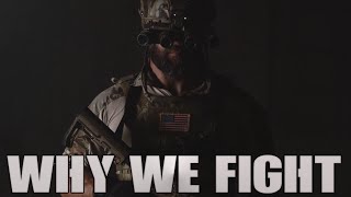 Military Motivation  quotWhy We Fightquot [upl. by Anirac869]