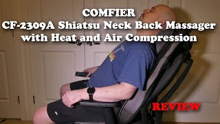 COMFIER CF2309A Shiatsu Neck and Back Massager REVIEW [upl. by Pren]