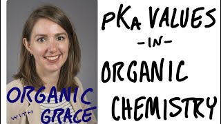 pKa Values in Organic Chemistry [upl. by Ienttirb]