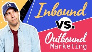 Inbound vs Outbound Digital Marketing Strategy EXPLAINED [upl. by Preuss842]