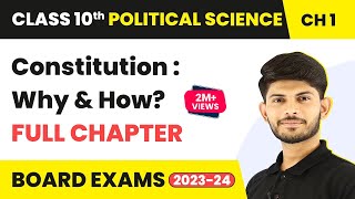 Constitution  Why and How Full Chapter  Class 11 Political Science [upl. by Fax]