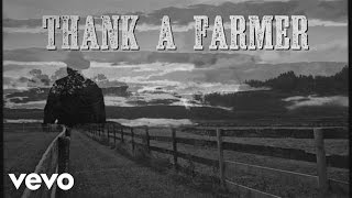 James Wesley  Thank a Farmer Lyric Video [upl. by Marya732]