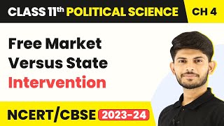 Class 11 Political Science Chapter 4Free Market versus State InterventionSocial Justice [upl. by Rodgiva]