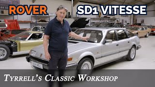 Rover SD1 Vitesse  American V8 Power Meets British Engineering  Tyrrells Classic Workshop [upl. by Imrots]