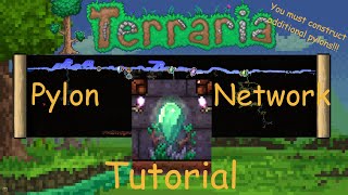 Terraria 14  Pylon Network Tutorial [upl. by Angus775]